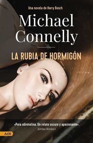 LA RUBIA DE HORMIGON [ADN] | 9788411481175 | CONNELLY, MICHAEL | Galatea Llibres | Llibreria online de Reus, Tarragona | Comprar llibres en català i castellà online