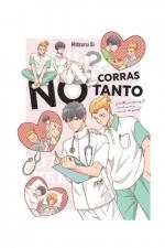 NO CORRAS TANTO | 9788419610041 | SI, MITSURU | Galatea Llibres | Librería online de Reus, Tarragona | Comprar libros en catalán y castellano online