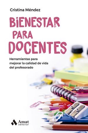 BIENESTAR PARA DOCENTES | 9788419341297 | MÉNDEZ CUADRADO, CRISTINA | Galatea Llibres | Librería online de Reus, Tarragona | Comprar libros en catalán y castellano online