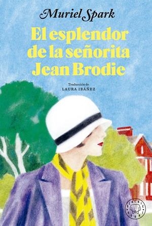 EL ESPLENDOR DE LA SEÑORITA JEAN BRODIE | 9788419172853 | SPARK, MURIEL | Galatea Llibres | Llibreria online de Reus, Tarragona | Comprar llibres en català i castellà online