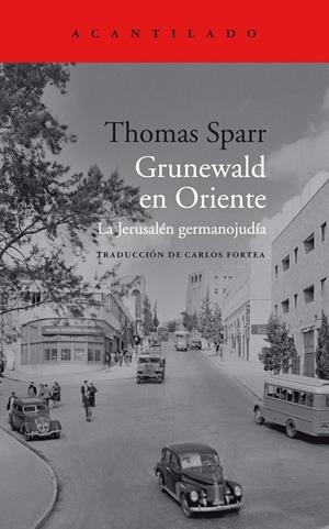 GRUNEWALD EN ORIENTE | 9788419036322 | SPARR, THOMAS | Galatea Llibres | Llibreria online de Reus, Tarragona | Comprar llibres en català i castellà online