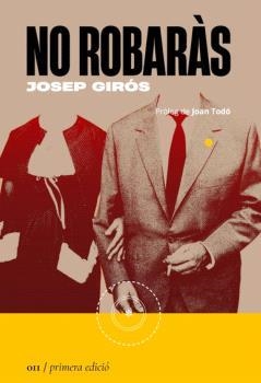 NO ROBARÀS | 9788419059109 | GIRÓS, JOSEP | Galatea Llibres | Librería online de Reus, Tarragona | Comprar libros en catalán y castellano online