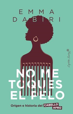 NO ME TOQUES EL PELO | 9788412619973 | DABIRI, EMMA | Galatea Llibres | Librería online de Reus, Tarragona | Comprar libros en catalán y castellano online