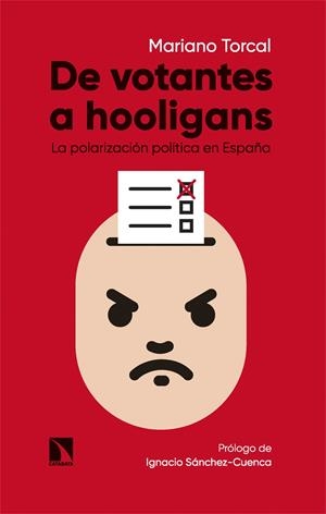 DE VOTANTES A HOOLIGANS | 9788413526140 | TORCAL, MARIANO | Galatea Llibres | Llibreria online de Reus, Tarragona | Comprar llibres en català i castellà online