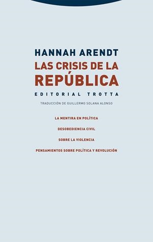 LAS CRISIS DE LA REPÚBLICA | 9788413641102 | ARENDT, HANNAH | Galatea Llibres | Llibreria online de Reus, Tarragona | Comprar llibres en català i castellà online