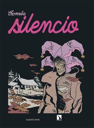 SILENCIO | 9788418309618 | COMÈS, DIDIER | Galatea Llibres | Librería online de Reus, Tarragona | Comprar libros en catalán y castellano online