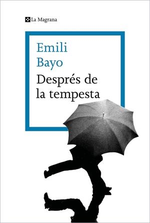 DESPRÉS DE LA TEMPESTA | 9788419013712 | BAYO, EMILI | Galatea Llibres | Librería online de Reus, Tarragona | Comprar libros en catalán y castellano online