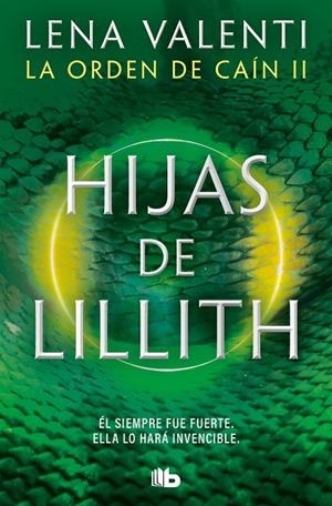 HIJAS DE LILLITH (LA ORDEN DE CAÍN 2) | 9788413146584 | VALENTI, LENA | Galatea Llibres | Librería online de Reus, Tarragona | Comprar libros en catalán y castellano online