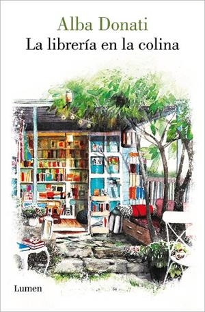 LA LIBRERÍA EN LA COLINA | 9788426422644 | DONATI, ALBA | Galatea Llibres | Librería online de Reus, Tarragona | Comprar libros en catalán y castellano online