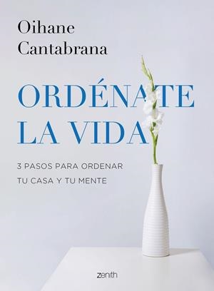 ORDÉNATE LA VIDA | 9788408265832 | CANTABRANA, OIHANE | Galatea Llibres | Llibreria online de Reus, Tarragona | Comprar llibres en català i castellà online