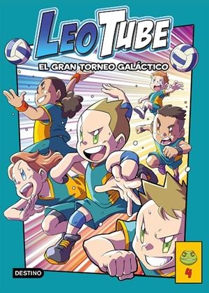LEOTUBE 4. EL GRAN TORNEO GALÁCTICO | 9788408267164 | LEOTUBE | Galatea Llibres | Llibreria online de Reus, Tarragona | Comprar llibres en català i castellà online