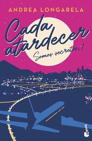 CADA ATARDECER | 9788408267416 | LONGARELA, ANDREA | Galatea Llibres | Llibreria online de Reus, Tarragona | Comprar llibres en català i castellà online