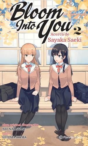 BLOOM INTO YOU 2/3 (NOVELA) | 9788411125628 | NIO, NAKATANI | Galatea Llibres | Llibreria online de Reus, Tarragona | Comprar llibres en català i castellà online