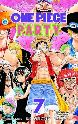 ONE PIECE PARTY 7/7 | 9788411401722 | ODA, EIICHIRO | Galatea Llibres | Llibreria online de Reus, Tarragona | Comprar llibres en català i castellà online