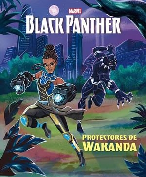BLACK PANTHER. PROTECTORES DE WAKANDA | 9788418610233 | Galatea Llibres | Librería online de Reus, Tarragona | Comprar libros en catalán y castellano online