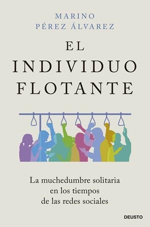 EL INDIVIDUO FLOTANTE | 9788423434428 | PÉREZ ÁLVAREZ, MARINO | Galatea Llibres | Llibreria online de Reus, Tarragona | Comprar llibres en català i castellà online