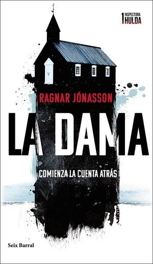 LA DAMA (SERIE INSPECTORA HULDA 1) | 9788432241536 | JÓNASSON, RAGNAR | Galatea Llibres | Librería online de Reus, Tarragona | Comprar libros en catalán y castellano online