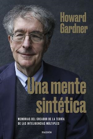 UNA MENTE SINTÉTICA | 9788449340314 | GARDNER, HOWARD | Galatea Llibres | Llibreria online de Reus, Tarragona | Comprar llibres en català i castellà online