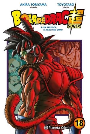 BOLA DE DRAC SUPER 18 | 9788491746522 | TORIYAMA, AKIRA/TOYOTARÔ | Galatea Llibres | Llibreria online de Reus, Tarragona | Comprar llibres en català i castellà online