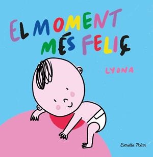 EL MOMENT MÉS FELIÇ. LLIBRE DE TELA | 9788413892375 | LYONA | Galatea Llibres | Llibreria online de Reus, Tarragona | Comprar llibres en català i castellà online