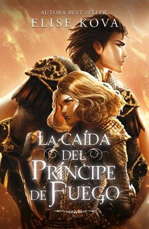 LA CAÍDA DEL PRÍNCIPE DE FUEGO | 9788419030122 | KOVA, ELISE | Galatea Llibres | Llibreria online de Reus, Tarragona | Comprar llibres en català i castellà online