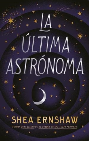 LA ÚLTIMA ASTRÓNOMA | 9788417854935 | ERNSHAW, SHEA | Galatea Llibres | Librería online de Reus, Tarragona | Comprar libros en catalán y castellano online