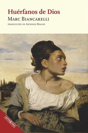 HUÉRFANOS DE DIOS | 9788412227680 | BIANCARELLI, MARC | Galatea Llibres | Librería online de Reus, Tarragona | Comprar libros en catalán y castellano online