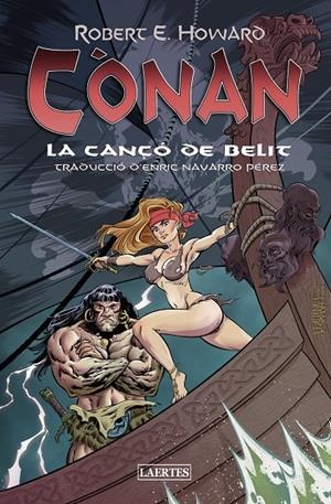 CÒNAN. LA CANÇÓ DE BELIT | 9788418292835 | HOWARD, ROBERT E. | Galatea Llibres | Librería online de Reus, Tarragona | Comprar libros en catalán y castellano online