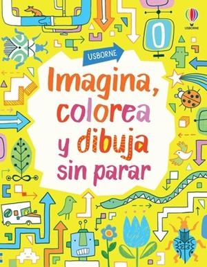 IMAGINA, COLOREA Y DIBUJA SIN PARAR | 9781803709826 | WATT, FIONA/MACLAINE, JAMES | Galatea Llibres | Llibreria online de Reus, Tarragona | Comprar llibres en català i castellà online