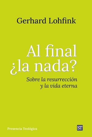 AL FINAL ¿LA NADA? | 9788429330885 | LOHFINK, GERHARD | Galatea Llibres | Llibreria online de Reus, Tarragona | Comprar llibres en català i castellà online