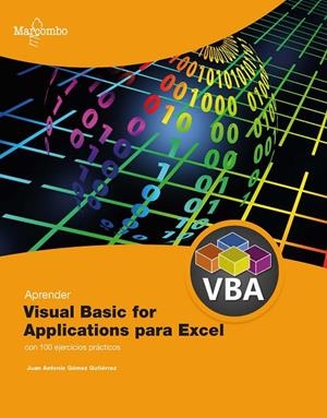 APRENDER VISUAL BASIC PARA APLICACIONES EN EXCEL CON 100 EJERCICIOS PRACTICOS | 9788426735645 | GÓMEZ GUTIÉRREZ, JUAN ANTONIO | Galatea Llibres | Librería online de Reus, Tarragona | Comprar libros en catalán y castellano online