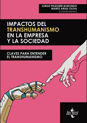 IMPACTOS DEL TRANSHUMANISMO EN LA EMPRESA Y LA SOCIEDAD | 9788430984329 | VV.AA. | Galatea Llibres | Librería online de Reus, Tarragona | Comprar libros en catalán y castellano online