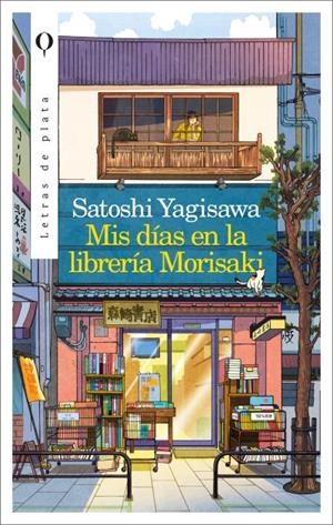 MIS DÍAS EN LA LIBRERÍA MORISAKI | 9788492919161 | YAGISAWA, SATOSHI | Galatea Llibres | Llibreria online de Reus, Tarragona | Comprar llibres en català i castellà online