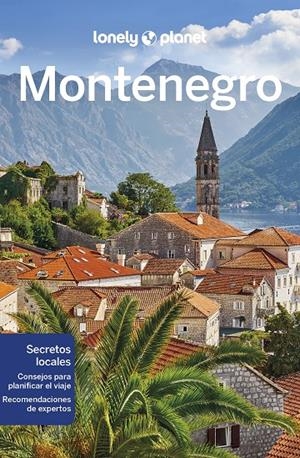 MONTENEGRO LONELY PLANET 2023 | 9788408263692 | DRAGICEVICH, PETER | Galatea Llibres | Llibreria online de Reus, Tarragona | Comprar llibres en català i castellà online