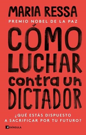 CÓMO LUCHAR CONTRA UN DICTADOR | 9788411001335 | RESSA, MARIA | Galatea Llibres | Llibreria online de Reus, Tarragona | Comprar llibres en català i castellà online