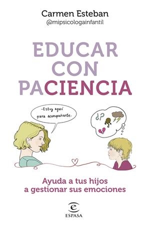 EDUCAR CON PACIENCIA | 9788467068559 | ESTEBAN, CARMEN | Galatea Llibres | Librería online de Reus, Tarragona | Comprar libros en catalán y castellano online