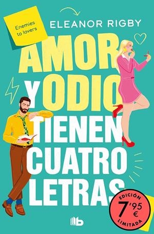 AMOR Y ODIO TIENEN CUATRO LETRAS | 9788413146140 | RIGBY, ELEANOR | Galatea Llibres | Llibreria online de Reus, Tarragona | Comprar llibres en català i castellà online
