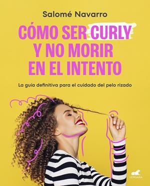 COMO SER CURLY Y NO MORIR EN EL INTENTO | 9788419248145 | NAVARRO, SALOMÉ | Galatea Llibres | Llibreria online de Reus, Tarragona | Comprar llibres en català i castellà online