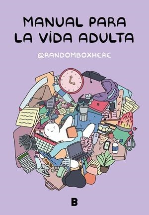 MANUAL PARA LA VIDA ADULTA | 9788418051890 | @RANDOMBOXHERE | Galatea Llibres | Llibreria online de Reus, Tarragona | Comprar llibres en català i castellà online