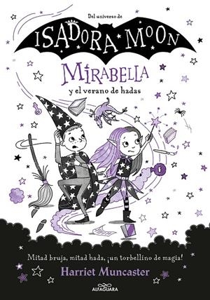 MIRABELLA 6 - MIRABELLA Y EL VERANO DE HADAS | 9788419191786 | MUNCASTER, HARRIET | Galatea Llibres | Librería online de Reus, Tarragona | Comprar libros en catalán y castellano online