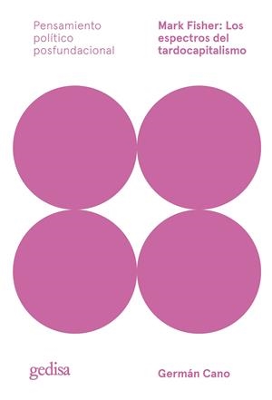 MARK FISHER: LOS ESPECTROS DEL TARDOCAPITALISMO | 9788419406002 | CANO CUENCA, GERMÁN | Galatea Llibres | Llibreria online de Reus, Tarragona | Comprar llibres en català i castellà online