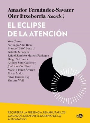 EL ECLIPSE DE LA ATENCIÓN | 9788418273629 | FERNANDEZ, AMADOR | Galatea Llibres | Librería online de Reus, Tarragona | Comprar libros en catalán y castellano online
