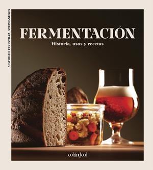 FERMENTACIÓN | 9788412450873 | FENESTRAZ, MATHILDE/ROS, STÉPHANE | Galatea Llibres | Llibreria online de Reus, Tarragona | Comprar llibres en català i castellà online