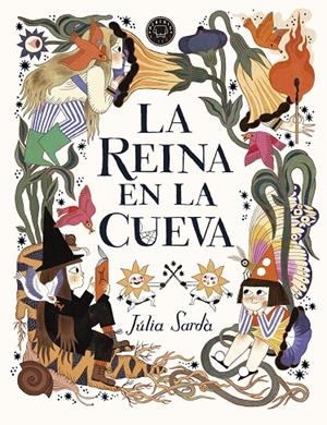 LA REINA EN LA CUEVA | 9788419172372 | SARDÀ, JÚLIA | Galatea Llibres | Llibreria online de Reus, Tarragona | Comprar llibres en català i castellà online