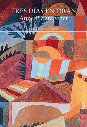 TRES DÍAS EN ORÁN | 9788419419729 | PLANTAGENET, ANNE | Galatea Llibres | Librería online de Reus, Tarragona | Comprar libros en catalán y castellano online