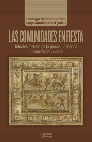 LAS COMUNIDADES EN FIESTA | 9788418981609 | MONTERO HERRERO, SANTIAGO | Galatea Llibres | Librería online de Reus, Tarragona | Comprar libros en catalán y castellano online