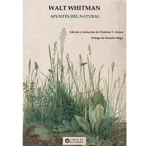 APUNTES DEL NATURAL | 9788412646108 | WHITMAN, WALT | Galatea Llibres | Librería online de Reus, Tarragona | Comprar libros en catalán y castellano online