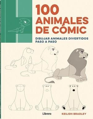 100 ANIMALES DE COMIC | 9789463599320 | BRADLEY, KEILIDH | Galatea Llibres | Llibreria online de Reus, Tarragona | Comprar llibres en català i castellà online