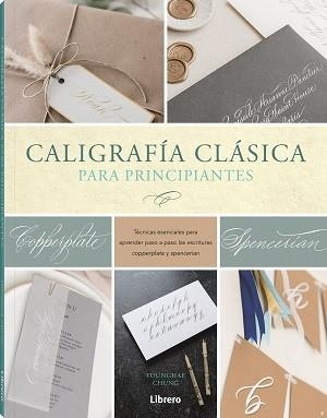 CALIGRAFIA CLASICA PARA PRINCIPIANTES | 9789463599344 | CHUNG, YOUNGHAE | Galatea Llibres | Llibreria online de Reus, Tarragona | Comprar llibres en català i castellà online