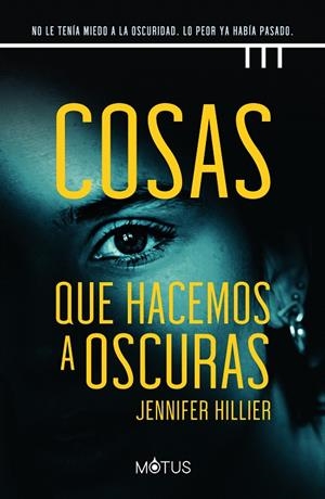COSAS QUE HACEMOS A OSCURAS | 9788418711657 | HILLIER, JENNIFER | Galatea Llibres | Llibreria online de Reus, Tarragona | Comprar llibres en català i castellà online